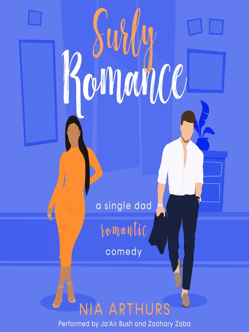 Title details for Surly Romance by Nia Arthurs - Available
